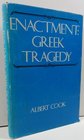 Enactment Greek Tragedy