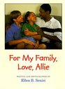 For My Family Love Allie