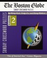 Boston Globe Sunday Crossword Puzzles Volume 2