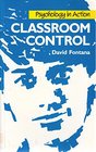 Classroom Control Understanding and Guiding Classroom Behaviour