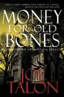 Money for Old Bones Old Bones are Cursed Bones