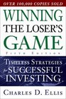 Winning the Loser's Game Fifth Edition Timeless Strategies for Successful Investing