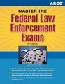 Master The Federal Law Enforcement Exams