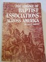 The advance of Baptist associations across America