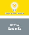 How To Rent an RV: Getting Away and Taking it with You