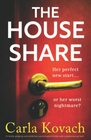 The Houseshare A totally gripping and addictive psychological thriller with a pulseracing twist
