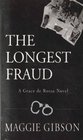 The Longest Fraud