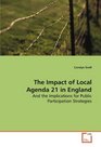 The Impact of Local Agenda 21 in England And the Implications for Public Participation  Strategies