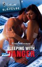 Sleeping with Danger