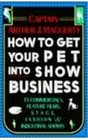 How to Get Your Pet into Show Business