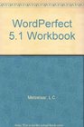 Wordperfect 51 Workbook and Disk