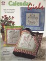 Calendar Girls  Quilt and Embroidery Patterns and Projects for Every Month