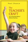 The Teacher's Craft The 10 Essential Skills of Effective Teaching