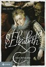 Elizabeth I Uma Biografia