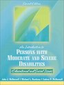 Introduction to Persons with Moderate and Severe Disabilities Educational and Social Issues