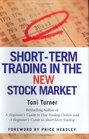 ShortTerm Trading in the New Stock Market