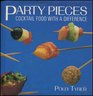 Party Pieces Cocktail Food with a Difference