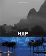 Hip Hotels Atlas