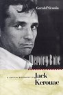 Memory Babe A Critical Biography of Jack Kerouac