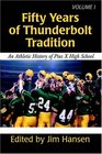 Fifty Years of Thunderbolt Tradition An Athletic History of Pius X High School