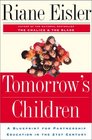 Tomorrow's Children A Blueprint for Partnership Education for the 21st Century
