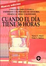 El dia de 36 horas/The 36 hour day Una guia practica para las familias y cuidadores de enfermos de Alzheimer otras demencias seniles y perdida de memoria/  Family Guide to Caring for
