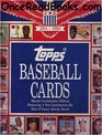 Topps Baseball Cards The Complete Picture Collection a 40Year History 19511990
