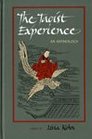The Taoist Experience An Anthology