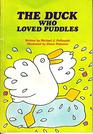 The Duck Who Loved Puddles (Happy Times Adventures)