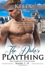 The Duke's Plaything The Complete Collection