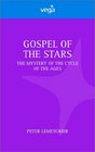 Gospel of the Stars: The Mystery of the Cycle of the Ages