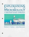 Explorations in Microbiology A DiscoveryBased Approach