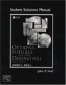 Student Solutions Manual for Options Futures and Other Derivatives for Options Futures and Other Derivatives with Derivagem CD