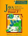Java How to Program With an Introduction to Visual J