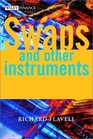 Swaps and Other Instruments
