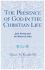 The Presence of God in the Christian Life
