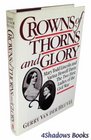 Crowns of Thorns and Glory Mary Todd Lincoln and Varina Howell Davis The Two First Ladies of the Civil War