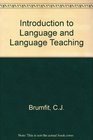 Introduction to Language and Language Teaching