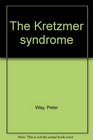 The Kretzmer Syndrome