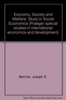 Economy Society and Welfare Study in Social Economics
