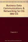 Business Data Communications  Networking 5e Ctb IBM D3