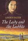 The Lady and the Luddite