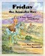 Friday the Arapaho Boy A Story from History