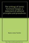 The writings of James Fenimore Cooper a statement of editorial principles and procedures