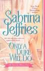 Only a Duke Will Do (School for Heiresses, No 2)