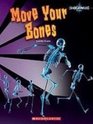 Move Your Bones