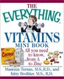 The Everything Vitamins Mini Book All You Need to Know from A to ZInc