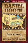 Daniel Boone: Frontiersman (Heroes of History)