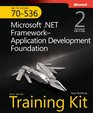 MCTS SelfPaced Training Kit  Microsoft NET Framework Application Development Foundation Second Edition