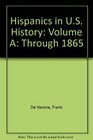 Hispanics in US History through 1865